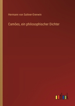 Camões, ein philosophischer Dichter