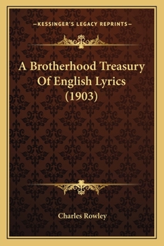 Paperback A Brotherhood Treasury Of English Lyrics (1903) Book