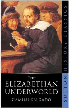 Paperback The Elizabethan Underworld Book