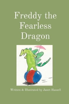 Paperback Freddy the Fearless Dragon Book