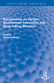 Paperback Perspectives on Person-Environment Interaction and Drug-Taking Behavior Book