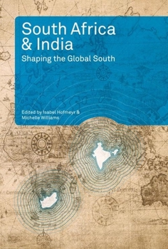 Paperback South Africa and India: Shaping the Global South Book