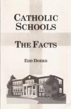 Paperback Catholic schools: The facts Book