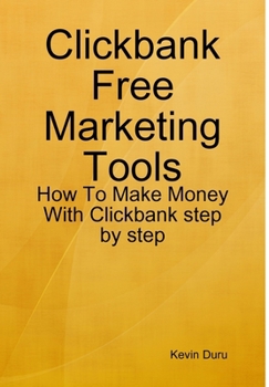Clickbank Free Marketing Tools