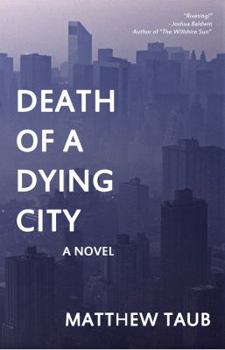 Paperback Death of the Dying City Book