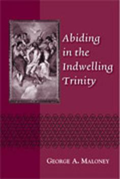 Paperback Abiding in the Indwelling Trinity Book