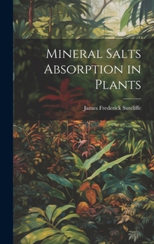 Mineral Salts Absorption in Plants