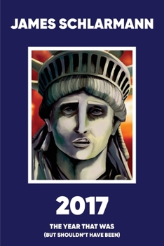 Paperback 2017: The Year That Was: (But Shouldn't Have Been) Book