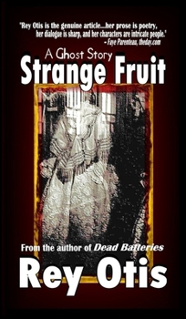 Hardcover Strange Fruit: A Ghost Story Book