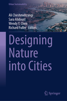 Hardcover Designing Nature into Cities (Urban Sustainability) Book