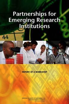 Paperback Partnerships for Emerging Research Institutions: Report of a Workshop Book