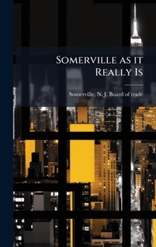 Hardcover Somerville as it Really Is Book