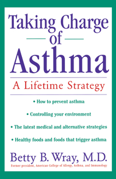 Paperback Taking Charge of Asthma: A Lifetime Strategy Book