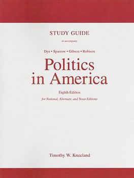 Paperback Study Guide to Accompany Politics in America, Texas Edition Book