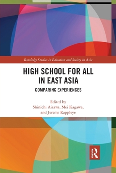 Paperback High School for All in East Asia: Comparing Experiences Book