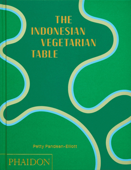 Hardcover The Indonesian Vegetarian Table Book