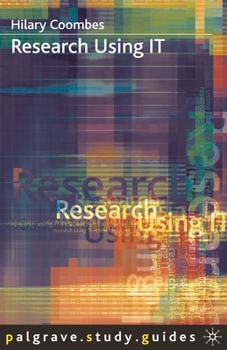 Research Using IT - Book  of the Palgrave Study Skills