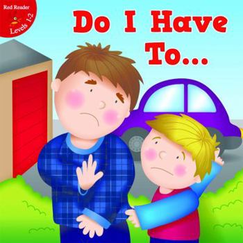 Paperback Do I Have to . . . Book