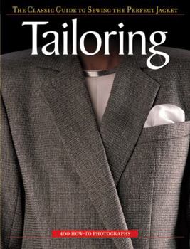 Tailoring: The Classic Guide to Sewing the Perfect Jacket