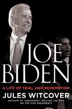Hardcover Joe Biden: A Life of Trial and Redemption Book