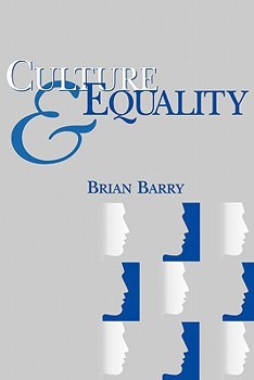 Paperback Culture and Equality: An Egalitarian Critique of Multiculturalism Book
