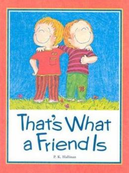 Hardcover That's What a Friend is Book