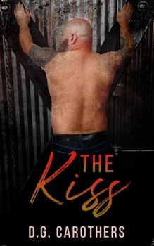 The Kiss - Book #1 of the Kink Files