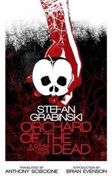Paperback Orchard of the Dead and Other Macabre Tales Book