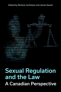 Paperback Sexual Regulation and the Law: A Canadian Perspective Book