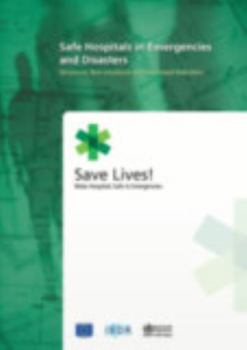 Paperback Safe Hospitals in Emergencies and Disasters: Structural, Non-Structural and Functional Indicators Book