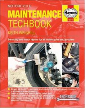 Hardcover Motorcycle Maintenance Techbook: Servicing and Minor Repairs for All Motorcycles and Scooters Book