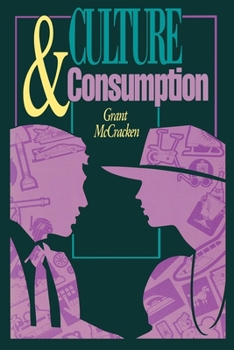 Paperback Culture and Consumption: New Approaches to the Symbolic Character of Consumer Goods and Activities Book
