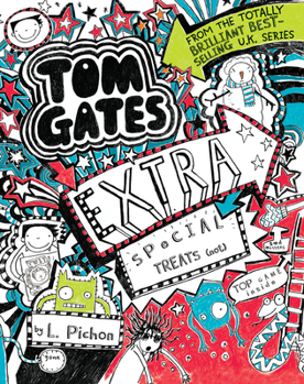 Extra Special Treats (...not) - Tom Gates - Book #6 of the Tom Gates