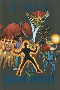 X-Men: Fallen Angels - Book #73 of the Marvel Premiere Classic