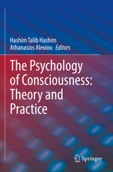 Paperback The Psychology of Consciousness: Theory and Practice Book