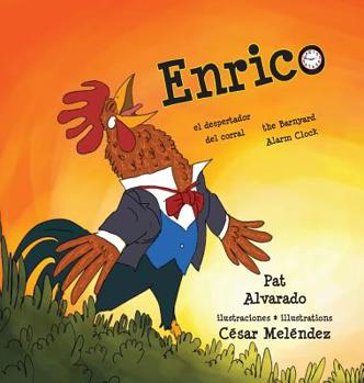 Hardcover Enrico: el despertador del corral * the Barnyard Alarm Clock [Spanish] Book