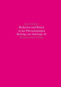 Paperback Reflexion Und Ritual in Der Purvamimamsa [German] Book