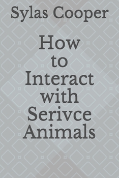 How to Interact with Service Animals