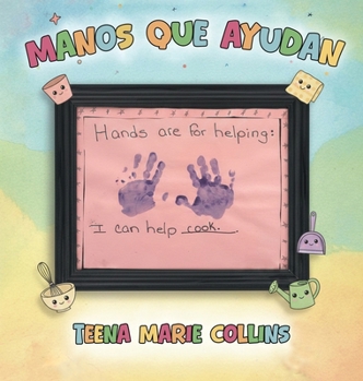 Manos que Ayudan (Spanish Edition)
