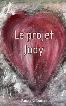 Paperback Le projet Judy [French] Book