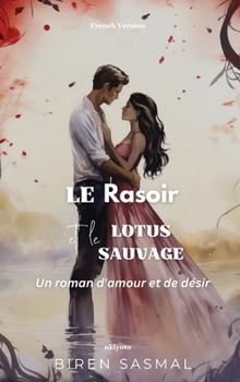 Hardcover Le rasoir et le lotus sauvage [French] Book