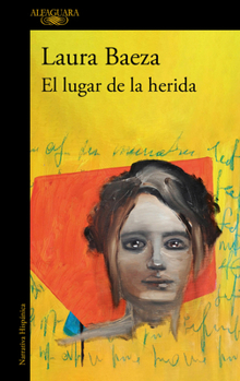 Paperback El Lugar de la Herida / The Place of the Wound [Spanish] Book