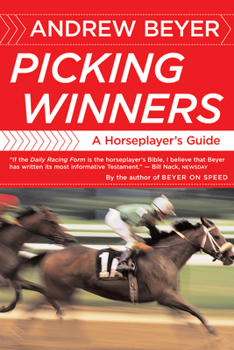 Paperback Picking Winners: A Horseplayer's Guide Book