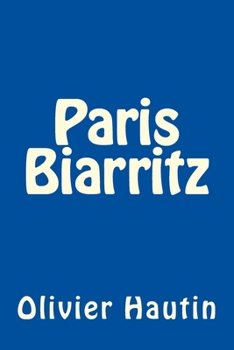 Paperback Paris Biarritz [French] Book