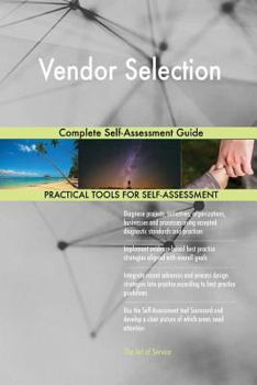 Paperback Vendor Selection Complete Self-Assessment Guide Book