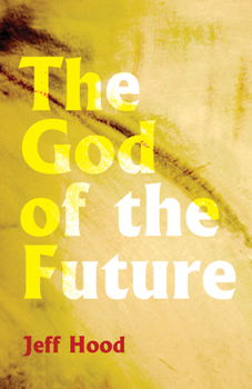 Hardcover The God of the Future Book