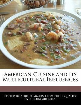 American Cuisine and Its Multicultural Influences