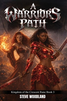 A Warrior's Path (The Kingdom of the Crescent Rune)