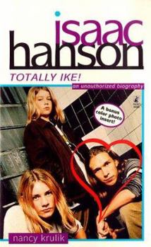 Isaac Hanson: Totally Ike! - Book  of the Totally Hanson