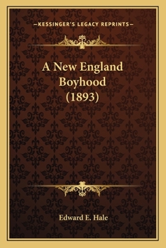 Paperback A New England Boyhood (1893) Book